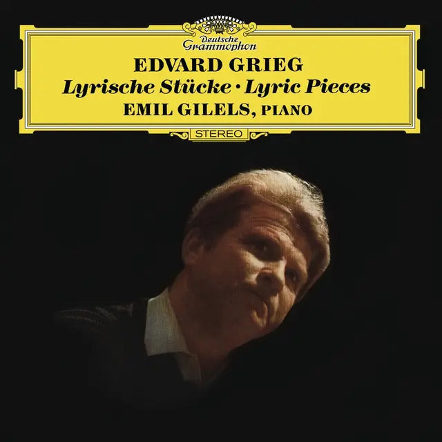 Emil Gilels - Grieg Lyric Pieces [Original Source Series]
