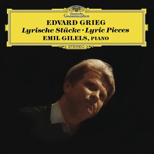Emil Gilels - Grieg Lyric Pieces [Original Source Series]