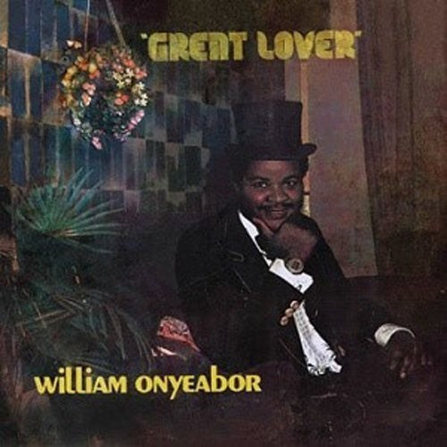 William Onyeabor - Great Lover [Vinyl]