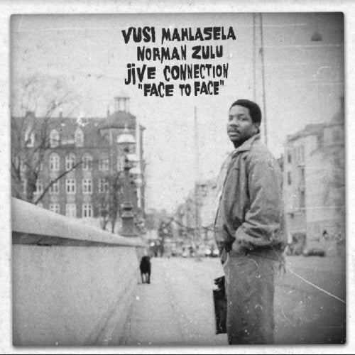 Vusi Mahlasela, Norman Zulu & Jive Connection - Face To Face [Vinyl]