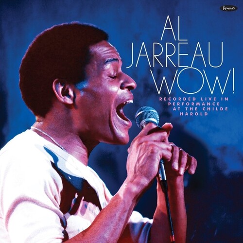 Al Jarreau - Wow! Recorded Live In Performance At The Childe Harold 1976 [2-lp]